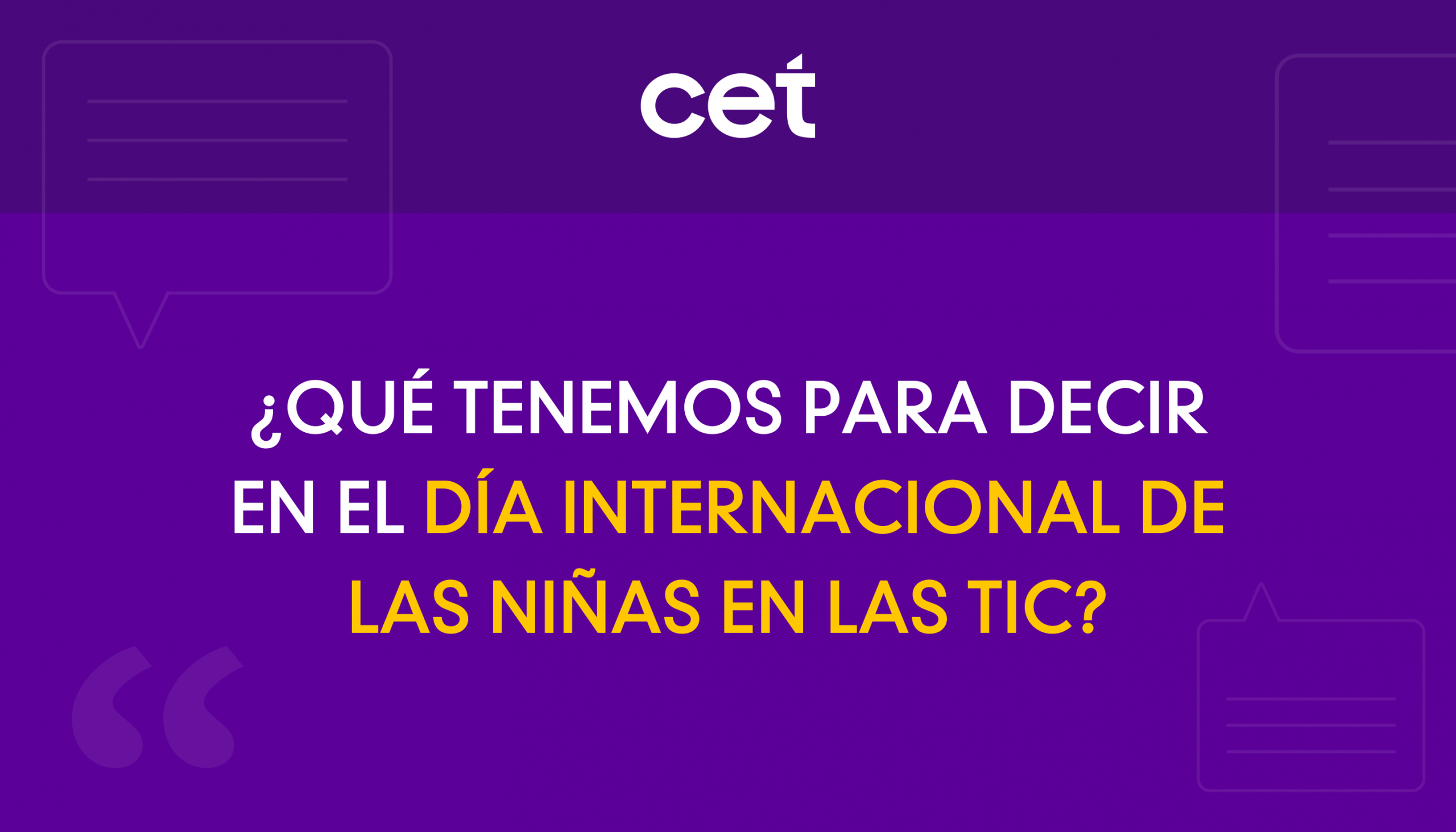 Qué tenemos para decir en el Día Internacional de las Niñas en las TIC