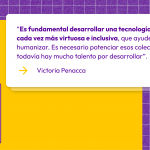 Frase de la entrevista a Victoria Penacca